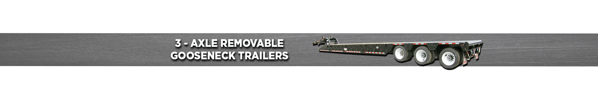 3-Axle Removable Gooseneck Trailers