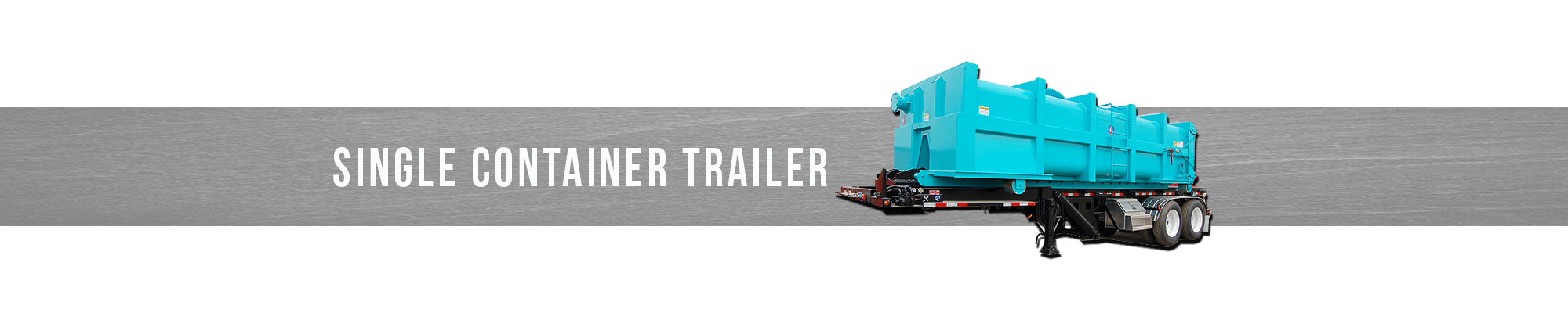 SINGLE CONTAINER TRAILER